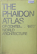 Phaidon atlas of contemporary world architecture